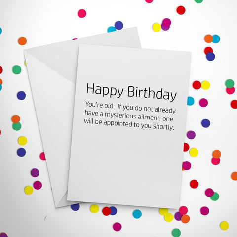 Mysterious Ailment Birthday Card